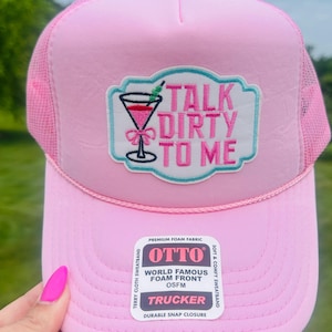 Martini Hat, Talk Dirty To Me Trucker Hat, Trendy Women&#39;s Trucker Hat