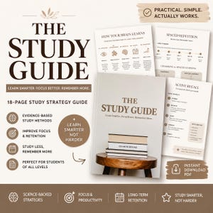 May include: An 18-page study strategy guide titled The Study Guide, featuring educational content on brain learning, spaced repetition, and active recall. The document includes text, icons, and diagrams on a light background with brown accents.