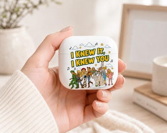 You've Got A Friend In Me Toy Story 5 Airpods Case, I Knew It, I Knew You TS5 Airpods Case, I Knew It I Knew You TS Music Case