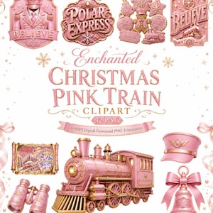 May include: A digital collection of pink Christmas-themed clipart featuring a steam train, a conductor hat, a bell with a bow, binoculars, and decorative plaques with the text Polar Express and Believe, all presented on a white background.
