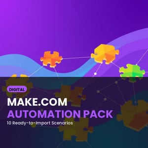 May include: A digital graphic featuring a purple gradient background with interconnected puzzle pieces in orange, yellow, and green. The text reads: DIGITAL MAKE.COM AUTOMATION PACK 10 Ready-to-Import Scenarios, displayed in white and purple.
