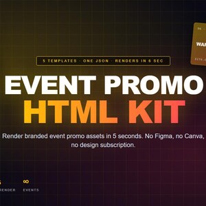 Könnte beinhalten: Werbung für ein Event Promo HTML Kit. Das Design zeigt den Text "EVENT PROMO HTML KIT" in großen weißen und orangefarbenen Buchstaben. Das Bild enthält auch den Text "Render branded event promo assets in 5 seconds. No Figma, no Canva, no design subscription."