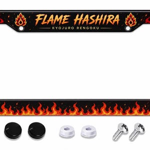 May include: A black license plate frame featuring a vibrant red and orange flame pattern along the edges. The top center displays the text FLAME HASHIRA and KYOJURO RENGOKU. Japanese characters are printed on the left and right sides.