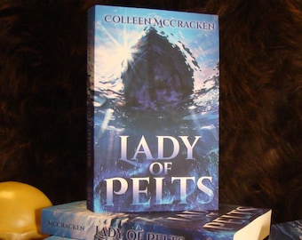 Lady of Pelts - Signed Paperback
