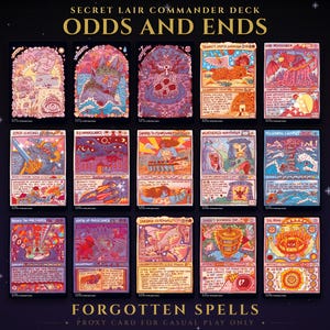 May include: A Secret Lair Commander Deck titled Odds and Ends and Forgotten Spells, featuring fifteen trading cards with vibrant, hand-drawn illustrations in pink, orange, blue, and purple hues. Each card displays unique fantasy artwork, text, and symbols.
