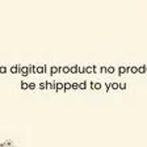 May include: A rectangular digital graphic with a light cream background featuring pink and white floral illustrations in the top right and bottom left corners. The text in the center reads: This is a digital product no product will be shipped to you.