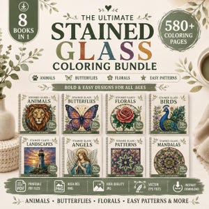 May include: A digital bundle of 8 stained glass coloring books containing over 580 pages. The collection features themes including animals, butterflies, florals, birds, landscapes, angels, patterns, and mandalas, with printable PDF, PNG, JPG, and EPS files.