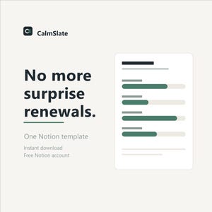 Könnte beinhalten: Eine digitale Grafik mit dem CalmSlate-Logo und dem Text No more surprise renewals. Darunter steht der Text One Notion template, Instant download und Free Notion account. Rechts befindet sich ein stilisiertes Dokumentsymbol mit Fortschrittsbalken.