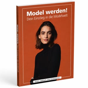 Könnte beinhalten: Ein Buch mit dem Titel "Model werden!" mit dem Untertitel "Dein Einstieg in die Modelwelt" zeigt eine Frau in einem schwarzen Rollkragenpullover. Das Cover ist orange mit weißem Text. Der Buchrücken lautet "MODEL WERDEN! Dein Einstieg in die Modelwelt".
