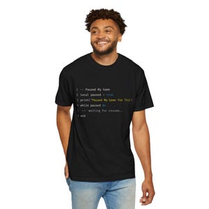 T-Shirt — "Paused My Game For This" Gamer Code Tee