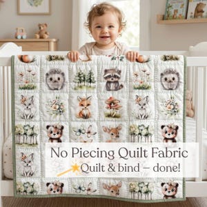 May include: A white quilt featuring a grid of square panels with illustrations of woodland animals including foxes, raccoons, deer, and hedgehogs, alongside trees, flowers, and butterflies. The text reads: No Piecing Quilt Fabric Quilt & bind – done!