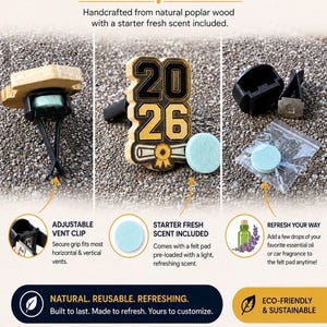 May include: Wooden car air fresheners with the text "20 26" and a graduation cap design. Includes a felt pad for essential oils and an adjustable vent clip. The text reads "NATURAL WOOD. FRESH SCENT. EVERY DRIVE."