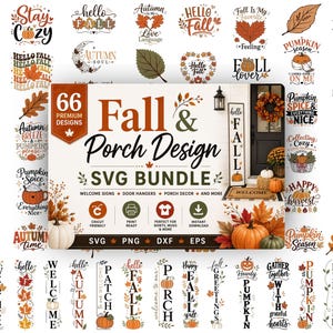May include: A digital collection of 66 fall and porch design SVG files featuring pumpkins, autumn leaves, and seasonal typography. The central graphic displays the text Fall & Porch Design SVG BUNDLE with icons for Cricut, print, shirts, and download.
