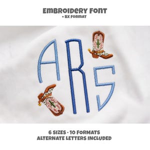 May include: Embroidery design featuring the letters A, R, and S in blue thread, accented with two embroidered cowboy boots decorated with a green cactus motif. Text at the top reads EMBROIDERY FONT + BX FORMAT, and text at the bottom reads 6 SIZES 10 FORMATS ALTERNATE LETTERS INCLUDED.