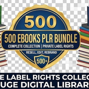 Peut inclure: Une collection de 500 livres numériques disposés en piles et en rangées, avec un badge central doré portant le texte 500 EBOOKS PLR BUNDLE. L'image présente diverses couvertures de livres avec des titres comme Marketing Mastery et Healthy Living.