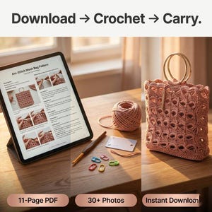 May include: A peach-colored, crocheted mesh bag with gold handles sits on a wooden table next to a tablet displaying a crochet pattern. The image also shows a ball of yarn, crochet hook, stitch markers, and the text "Download → Crochet → Carry."