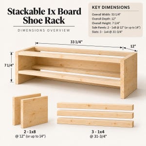 Pode incluir: Uma sapateira empilhável de madeira clara com dois painéis laterais e três ripas horizontais. O texto diz Stackable 1x Board Shoe Rack, Key Dimensions, Overall Width 33 1/4 inches, Depth 12 inches, Height 7 1/4 inches, e medidas dos componentes.