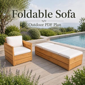 May include: A digital PDF plan for a foldable sofa, featuring a wooden armchair and a matching long wooden bench, both equipped with white cushions. The text "Foldable Sofa" and "Outdoor PDF Plan" is displayed in dark lettering at the top.