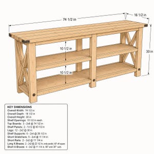 May include: A light-colored wooden console table with two shelves and X-shaped side supports. The table measures 74 1/2 inches wide, 16 1/2 inches deep, and 30 inches high. The shelf openings are 10 1/2 inches each, with detailed dimensions listed.