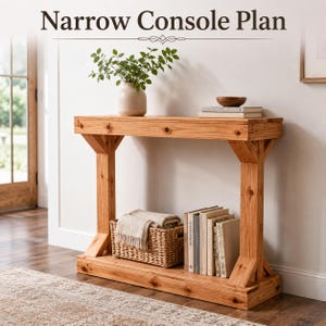 May include: A light brown wooden console table with a rectangular top, two vertical supports, and a bottom shelf. The text Narrow Console Plan is displayed above. A woven basket, books, and a vase with green leaves sit on the table surfaces.