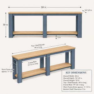 May include: A rectangular console table with a natural wood top and bottom shelf, supported by a blue frame. The table measures 84 inches wide, 14.5 inches deep, and 30 inches high, with a 3-inch bottom shelf clearance and 79.5-inch frame rails.