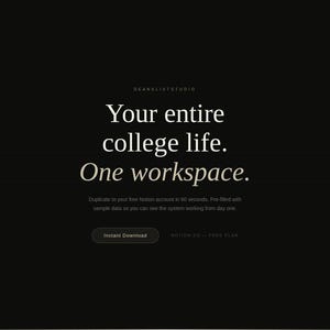 May include: A dark background with white text that reads "Your entire college life. One workspace." Below, smaller text describes the product. A button says "Instant Download."