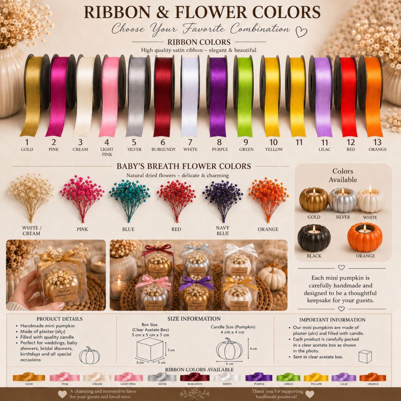 May include: A product display showing thirteen satin ribbon colors, six dried baby's breath flower colors, and five mini pumpkin candle colors. Includes clear acetate boxes with pumpkins, ribbons, and flowers, plus size charts with 5 cm measurements.