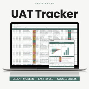 May include: A digital UAT Tracker spreadsheet displayed on a laptop screen, featuring a detailed test case table with status columns, priority levels, and a dashboard overlay showing progress charts, metrics, and the text PROSPERA LAB UAT Tracker.