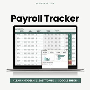 May include: A laptop screen displaying a Prospera Lab Payroll Tracker spreadsheet with a payroll log table and a dashboard overlay featuring bar and horizontal charts. The interface includes columns for employee names, dates, hours, and pay status.