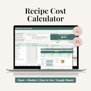 May include: A digital Recipe Cost Calculator displayed on a laptop screen, featuring a spreadsheet interface with sections for recipe details, ingredients, and cost summaries. The layout includes six tabs, a dashboard view, and text labels.