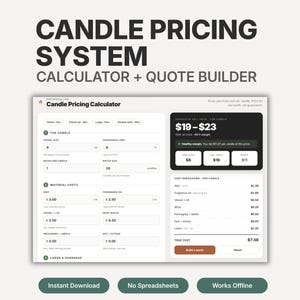 May include: A digital candle pricing system calculator and quote builder interface. The screen displays input fields for vessel size, fragrance load, material costs, and labor, alongside a cost breakdown and suggested sell price of $19-$23.
