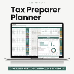 May include: A laptop screen displaying a Tax Preparer Planner spreadsheet with a dashboard overlay. The interface features organized columns for client data, status, and financial metrics, with text reading Prospera Lab and Google Sheets.
