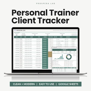 May include: A digital Personal Trainer Client Tracker spreadsheet displayed on a laptop screen. The interface features a session log with columns for date, client, type, and status, alongside a dashboard showing charts, graphs, and financial data.
