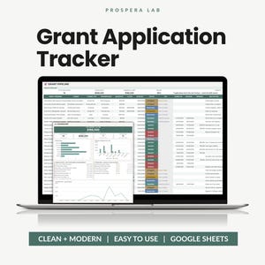 May include: A laptop screen displaying a Prospera Lab Grant Application Tracker spreadsheet and dashboard. The interface features a grant pipeline table with status columns, financial data, and charts in green, blue, and red color schemes.