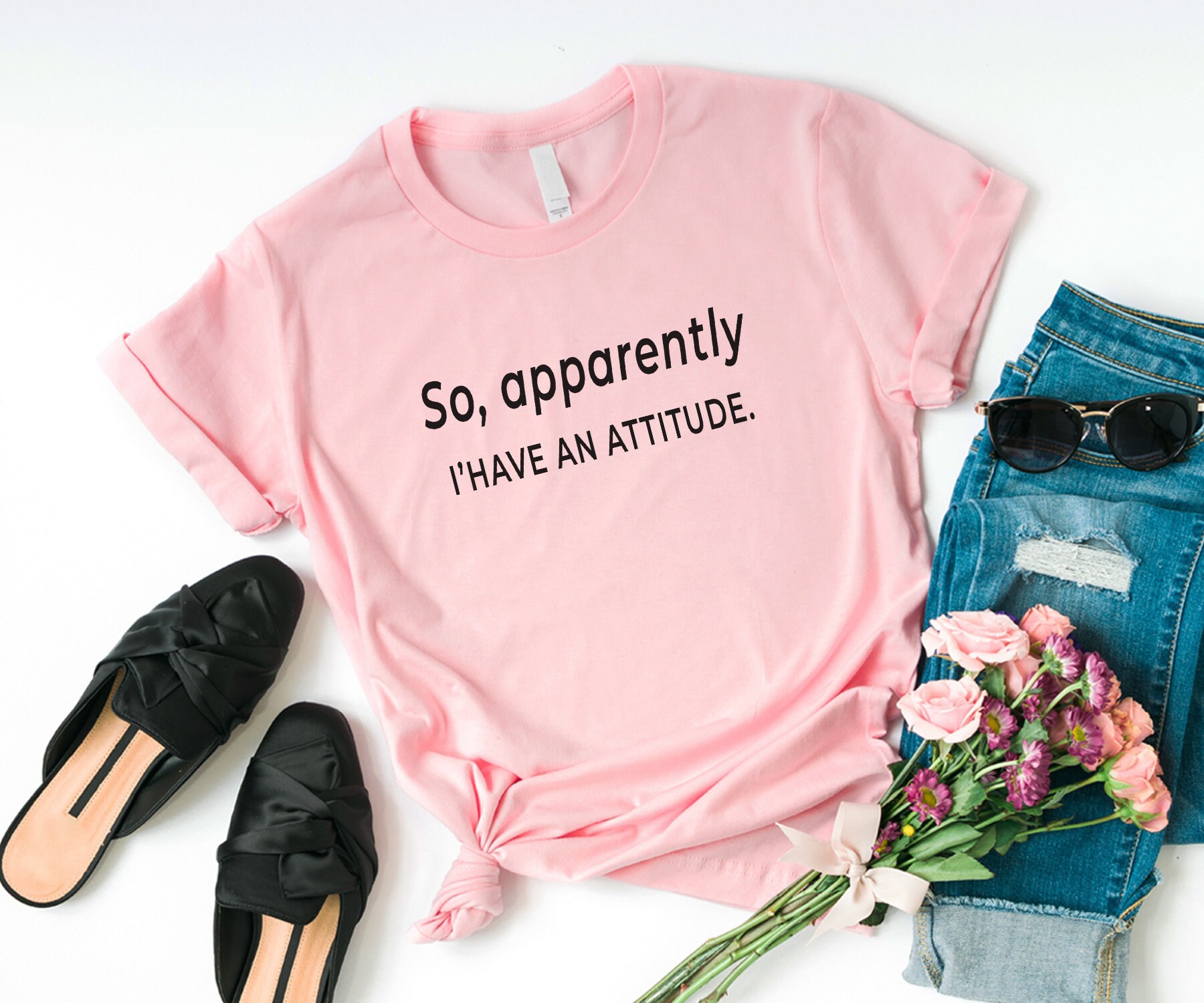 So apparently I have an attitude funny t-shirts for women | Etsy
