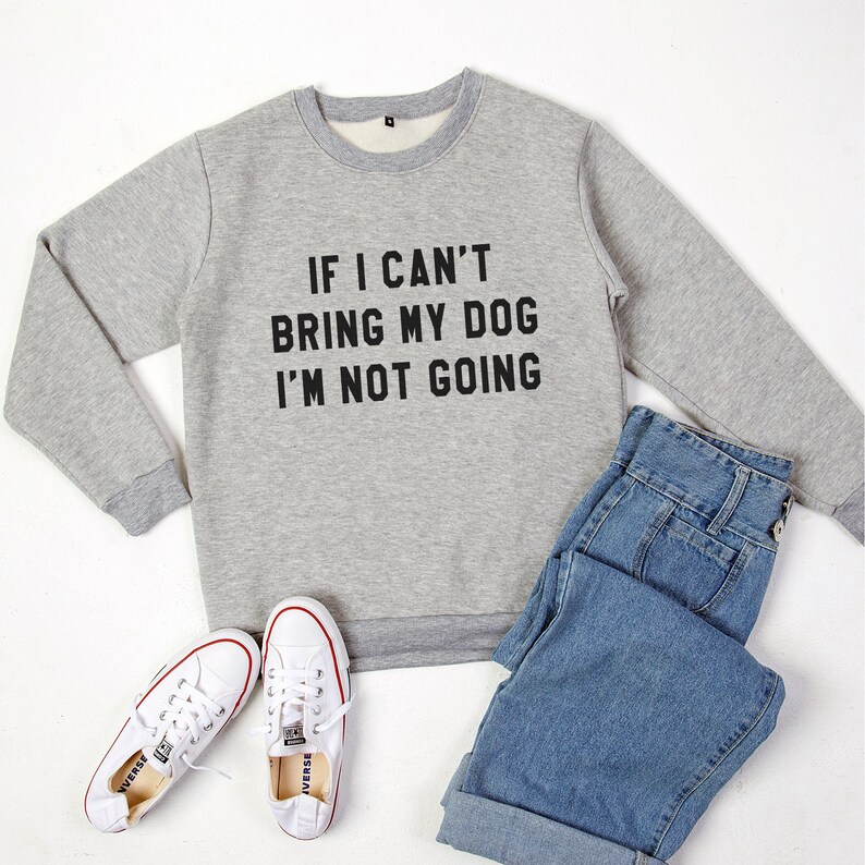 Dog saying shirt sweatshirt women graphic sweatshirts with Etsy