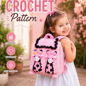 May include: A pink crochet backpack with black trim and two giraffe appliqués. The backpack has the words "CROCHET Pattern" in pink. The image also includes the words "HANDMADE", "KID FRIENDLY", and "SOFT & DURABLE".