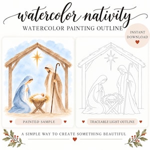Könnte beinhalten: Eine digitale Grafik mit dem Titel watercolor nativity watercolor painting outline, die ein gemaltes Beispiel einer Krippenszene mit einem Stern und eine nachzeichenbare Umrissversion zeigt. Der Text enthält instant download und a simple way to create something beautiful.