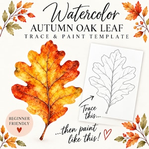 May include: A watercolor autumn oak leaf trace and paint template featuring a vibrant orange and yellow painted leaf alongside a black and white line drawing of the same leaf shape with text reading Watercolor AUTUMN OAK LEAF.
