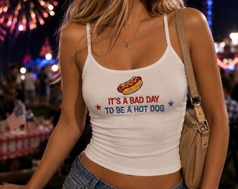 It's A Bad Day To Be A Hot Dog Tank Top Embroidered,4th of July Funny Summer, Patriotic BBQ,Y2K Coquette Shirt,Party Outfit,Independence Day