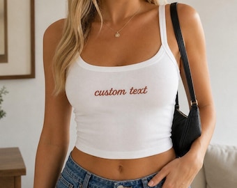 Custom Embroidered Tank Top, Cropped Slogan DIY Custom Text Y2K Tee Shirt, Personalized Crop Top,Women Custom Text, Embroidered Shirt Outfit