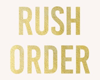 Rush Order