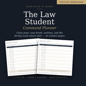 May include: A digital planner titled The Law Student Command Planner by Meridian & Rowe. The document features a 16-page PDF layout with a semester map for Fall 2026, including columns for dates, class prep, case briefs, outlines, and notes.