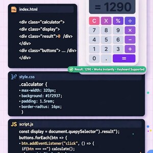 May include: A digital educational graphic titled Calculator App featuring code snippets for index.html, style.css, and script.js. It displays a functional calculator interface with a purple and white color scheme, alongside lists of project features, learning objectives, and next steps for development.