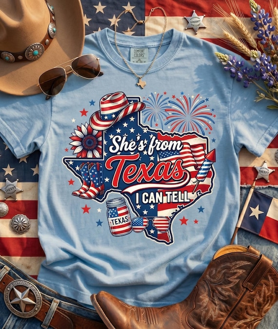Shes From Texas I Can Tell 4th Of July PNG, Patriotic Sublimation, America Western DTF Digital Download Files For You!