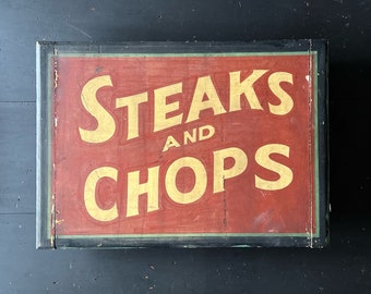 1920s Steaks and Chops Hand Painted Wood Sign • Early American Folk Art • Restaurant Advertising Kitchen Décor