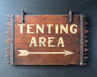 Original Hand Painted Wood Sign C. 1930&#39;s &quot;Tenting Area&quot; Folk Art Campground Sign With Pointing Arrow Graphic + Original Iron Hardware.