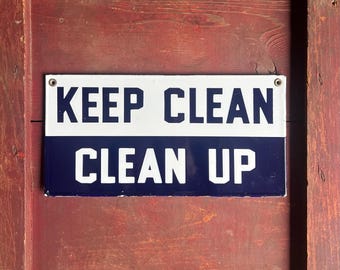 1920s Keep Clean Clean Up Porcelain Sign • Cobalt Blue Instructional Sign • Original Porcelain Workplace Instructional Safety Signage.