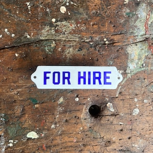 Original For Hire Porcelain Sign C. 1920&#39;s Cobalt Blue Lettered Advertising Signage With Scalloped Edges.