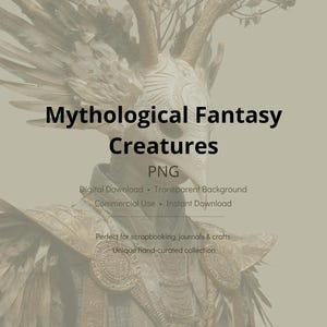 Peut inclure: Téléchargement numérique d'une illustration détaillée d'une créature mythologique avec une coiffe et une armure ornée. L'image comprend le texte "Mythological Fantasy Creatures PNG" et convient au scrapbooking et à l'artisanat.
